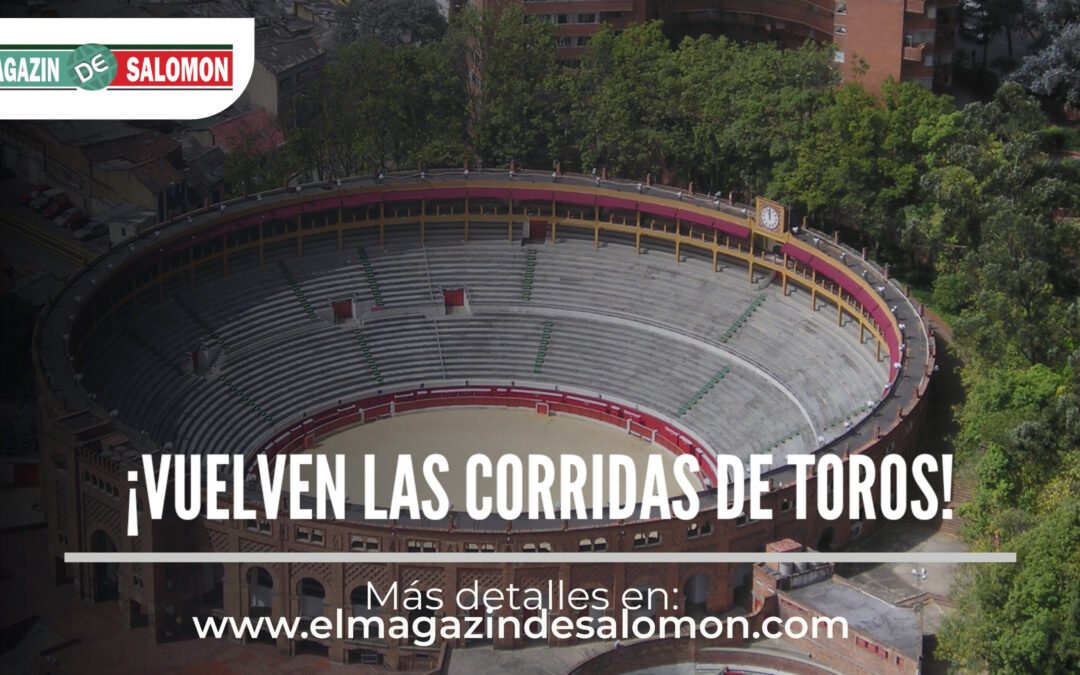 Volverán las corridas de toros a Bogotá